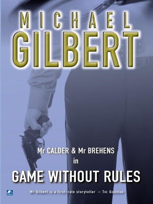 Title details for Game Without Rules by Michael Gilbert - Wait list